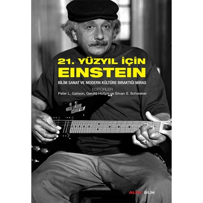 21. Yüzyıl İçin Einstein