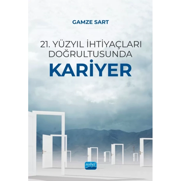 21. Yüzyıl İhtiyaçları Doğrultusunda Kariyer