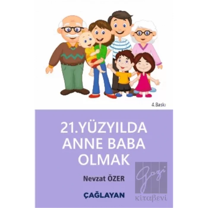 21. Yüzyılda Anne Baba Olmak