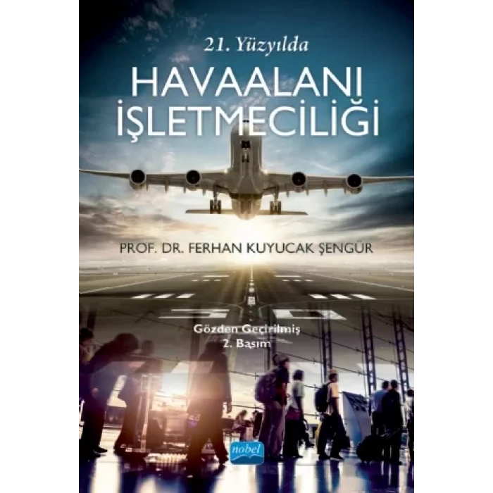 21. Yüzyılda Havaalanı İşletmeciliği