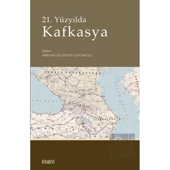 21. Yüzyılda Kafkasya