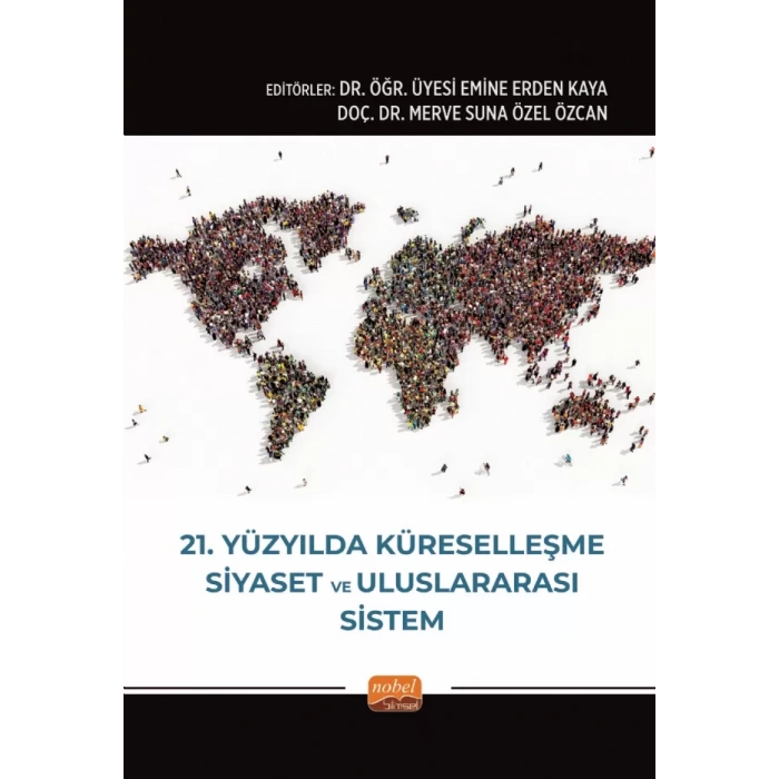 21. Yüzyılda Küreselleşme, Siyaset ve Uluslararası Sistem