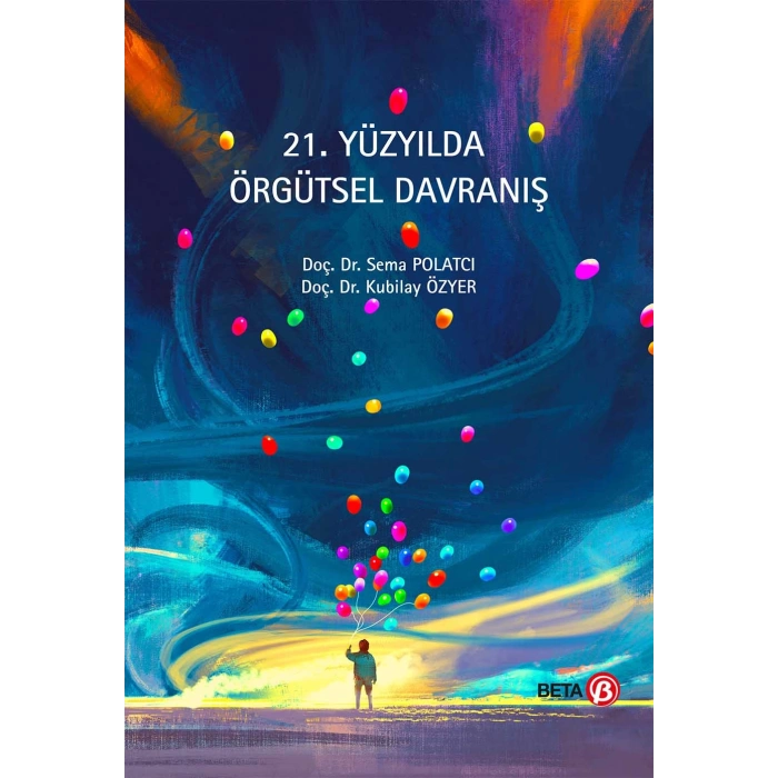 21. Yüzyılda Örgütsel Davranış