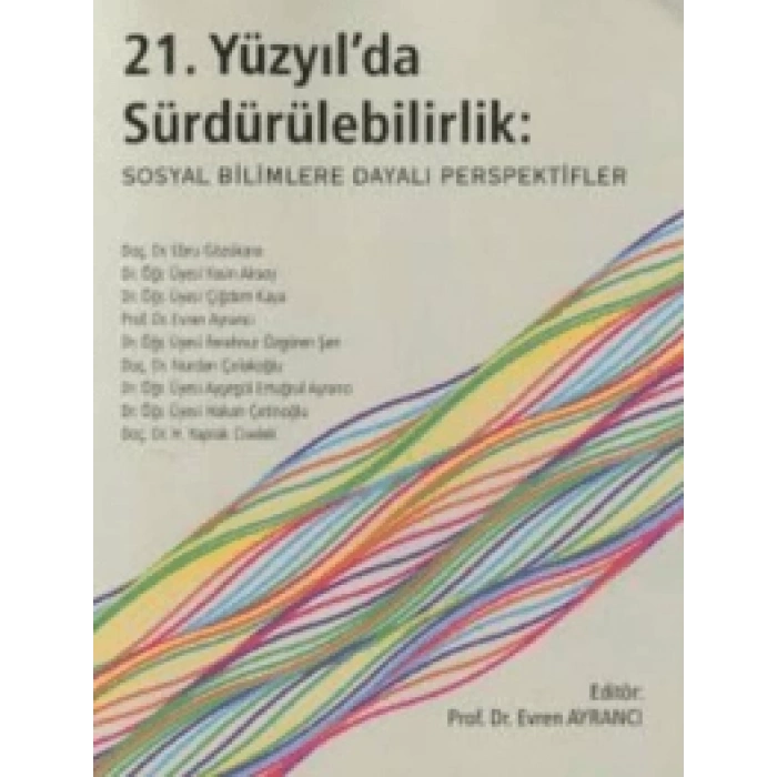 21.Yüzyılda Sürdürülebilirlik:Sosyal Bil.Perspekti