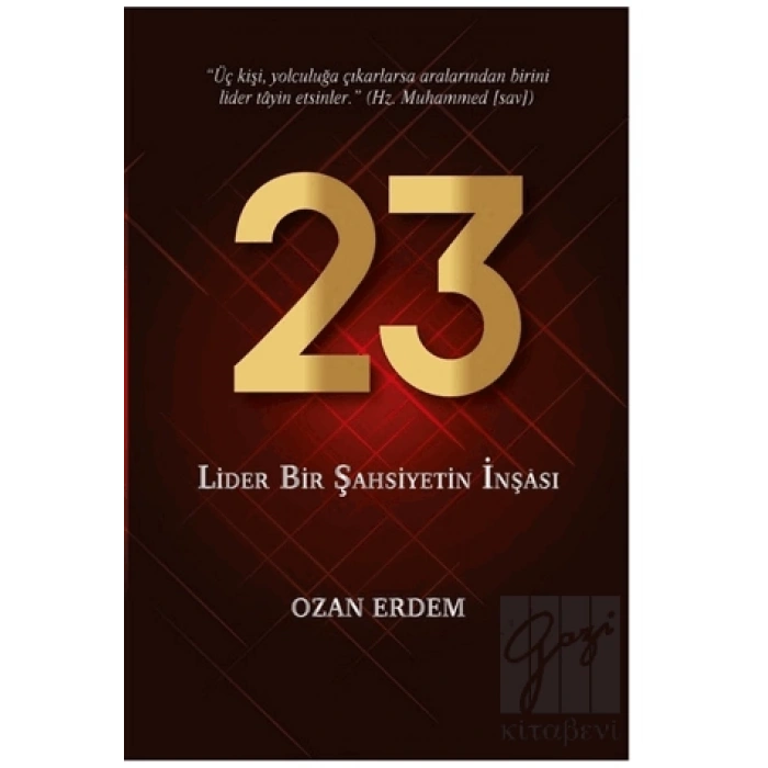 23 Lider Bir Şahsiyetin İnşası