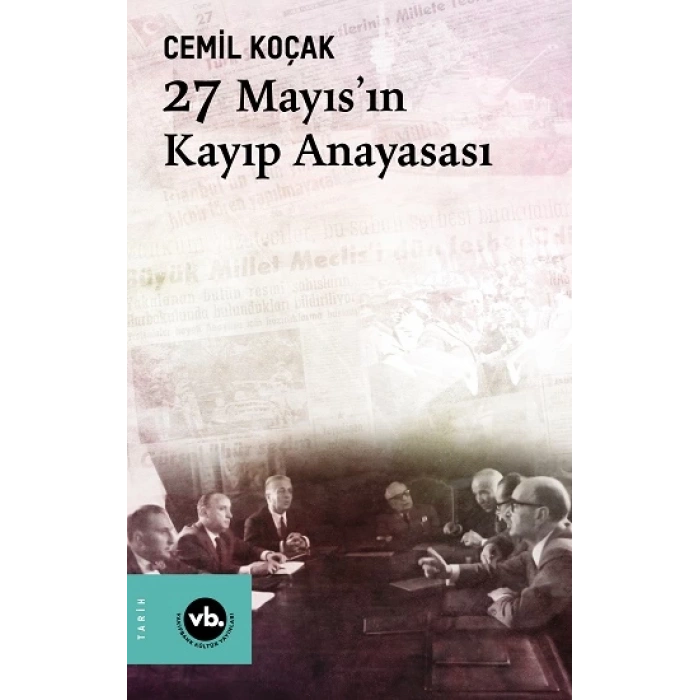27 Mayısın Kayıp Anayasası