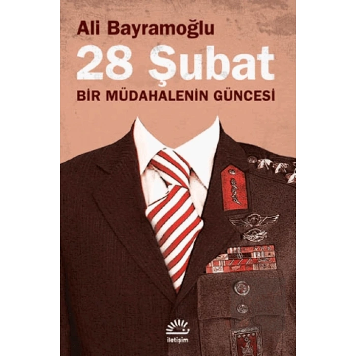28 Şubat: Bir Mühadalenin Güncesi