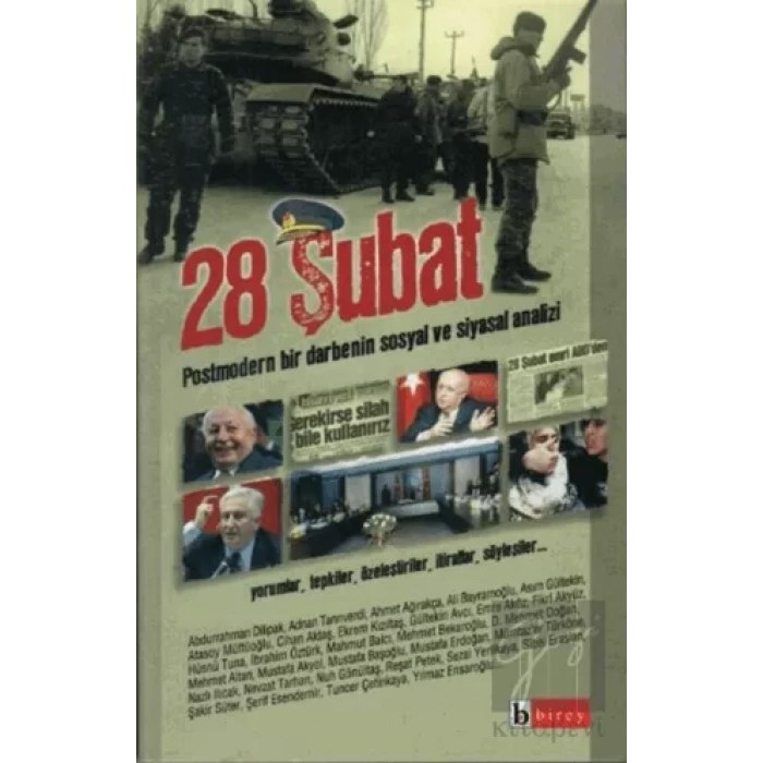 28 Şubat Postmodern Bir Darbenin Sosyal ve Siyasal Analizi