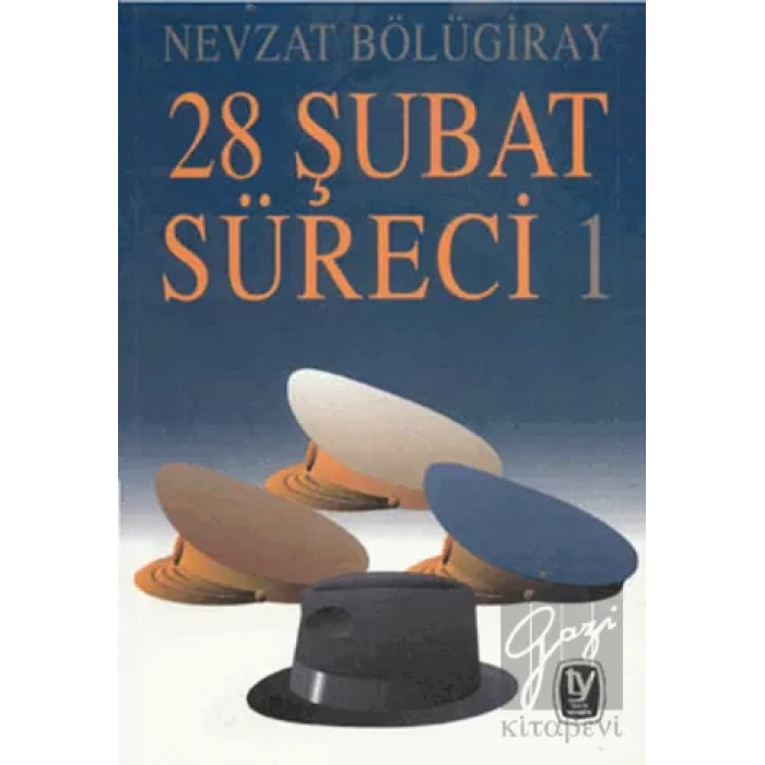 28 Şubat Süreci 1