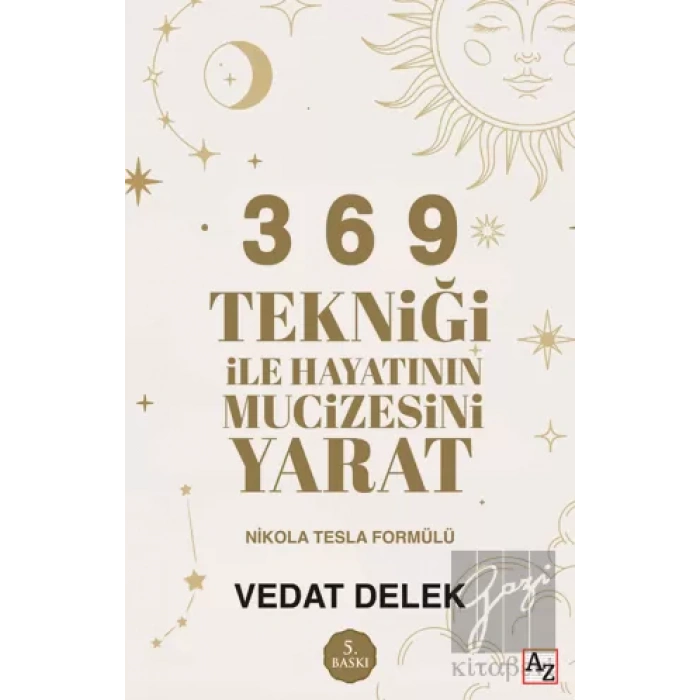 3 6 9 Tekniği ile Hayatının Mucizesini Yarat