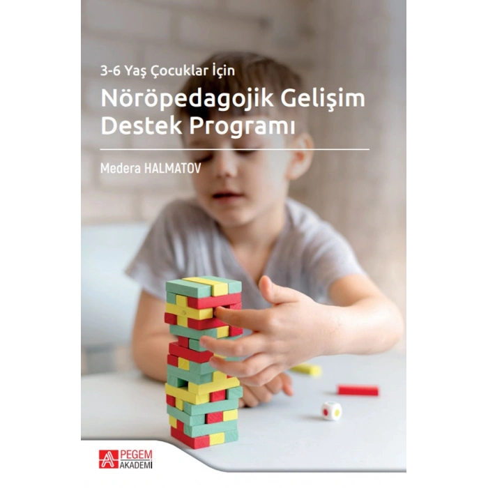 3-6 Yaş Çocuklar İçin Nöröpedagojik Gelişim Destek Programı