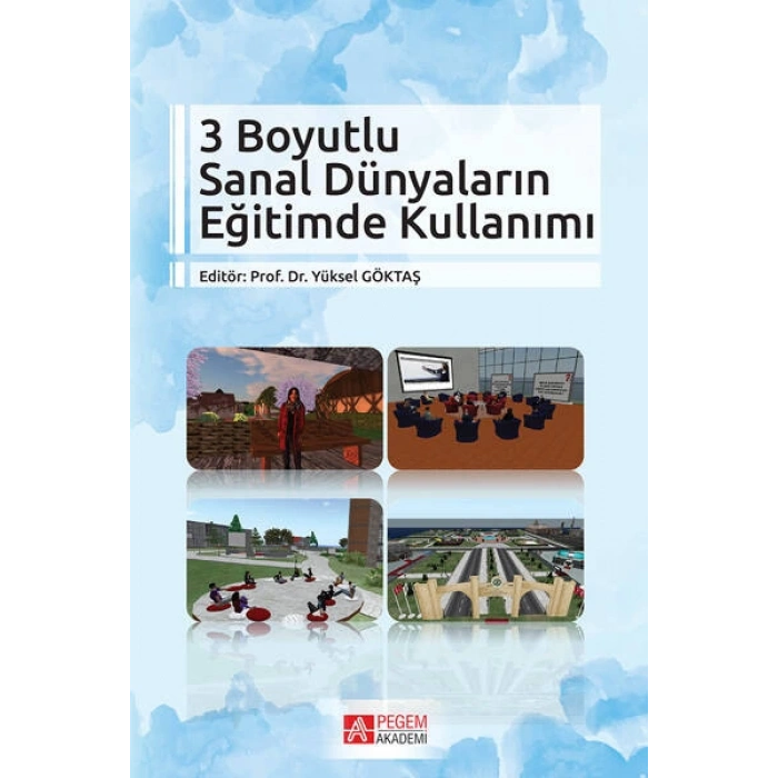 3 Boyutlu Sanal Dünyaların Eğitimde Kullanımı