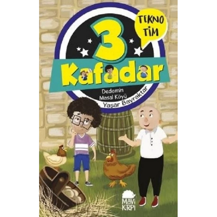 3 Kafadar - Dedemin Masal Köyü