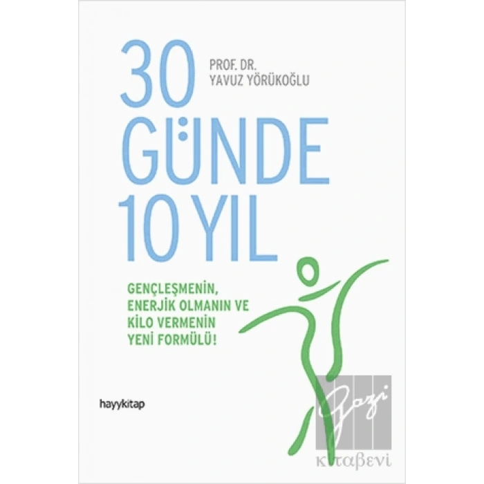 30 Günde 10 Yıl
