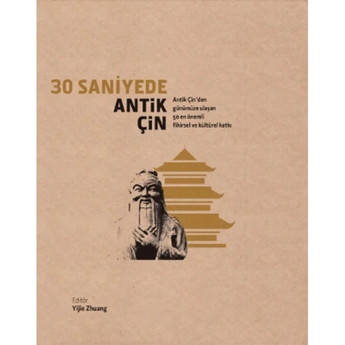 30 Saniyede Antik Çin