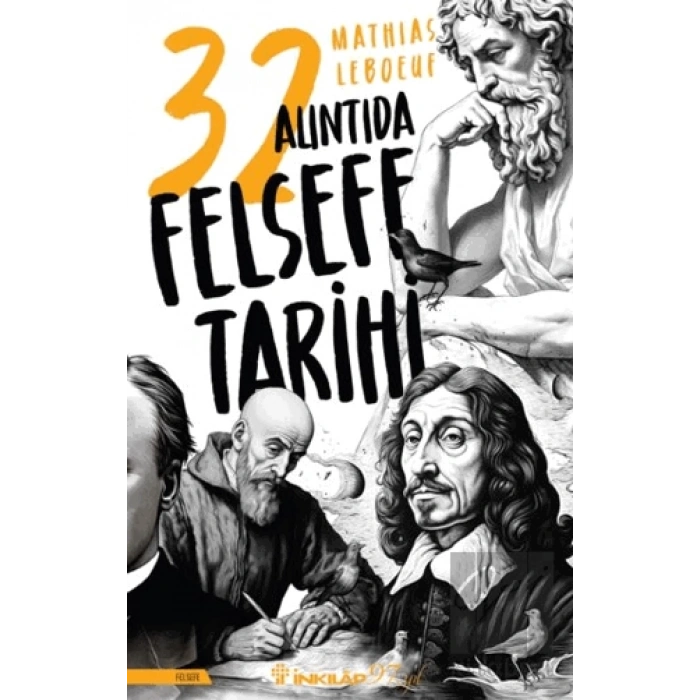 32 Alıntıda Felsefe Tarihi