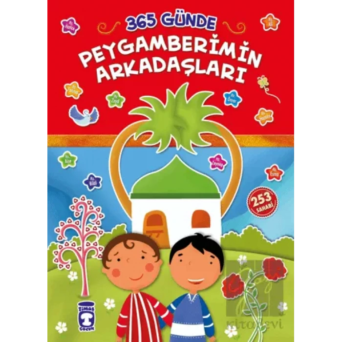 365 Günde Peygamberimin Arkadaşları (Fleksi Cilt)