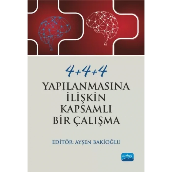 4+4+4 Yapılanmasına İlişkin Kapsamlı Bir Çalışma