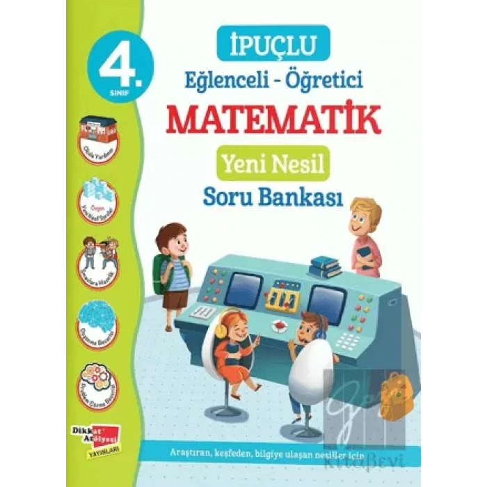 4. Sınıf Eğlenceli - Öğretici İpuçlu Matematik Yeni Nesil Soru Bankası