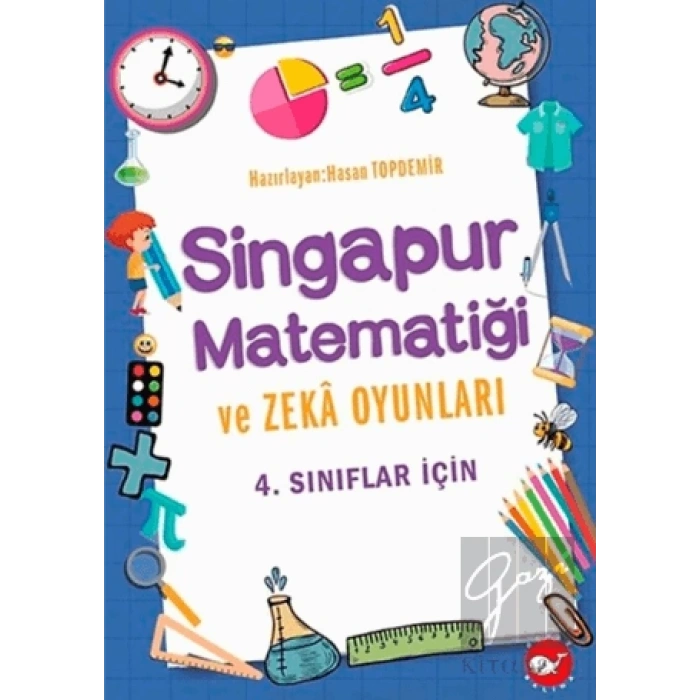 4.Sınıflar İçin Singapur Matematiği ve Zeka Oyunları