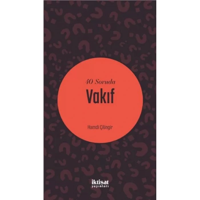40 Soruda Vakıf