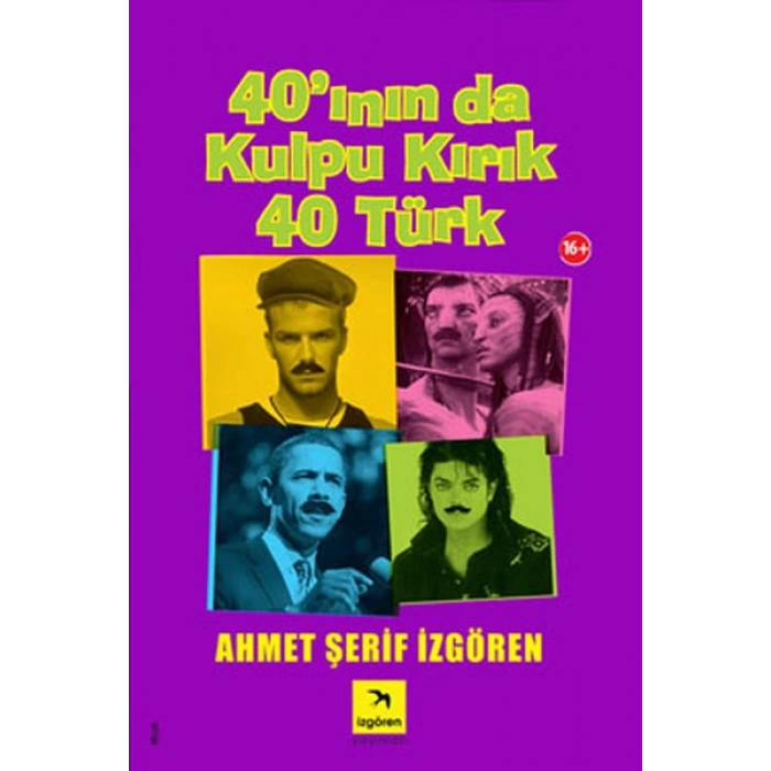 40’ının da Kulpu Kırık 40 Türk