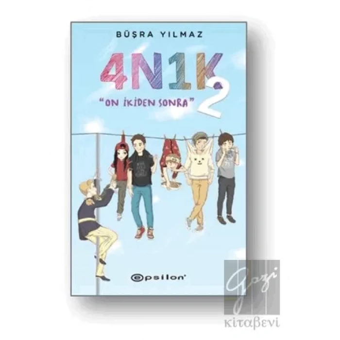 4N1K - 2: On İkiden Sonra