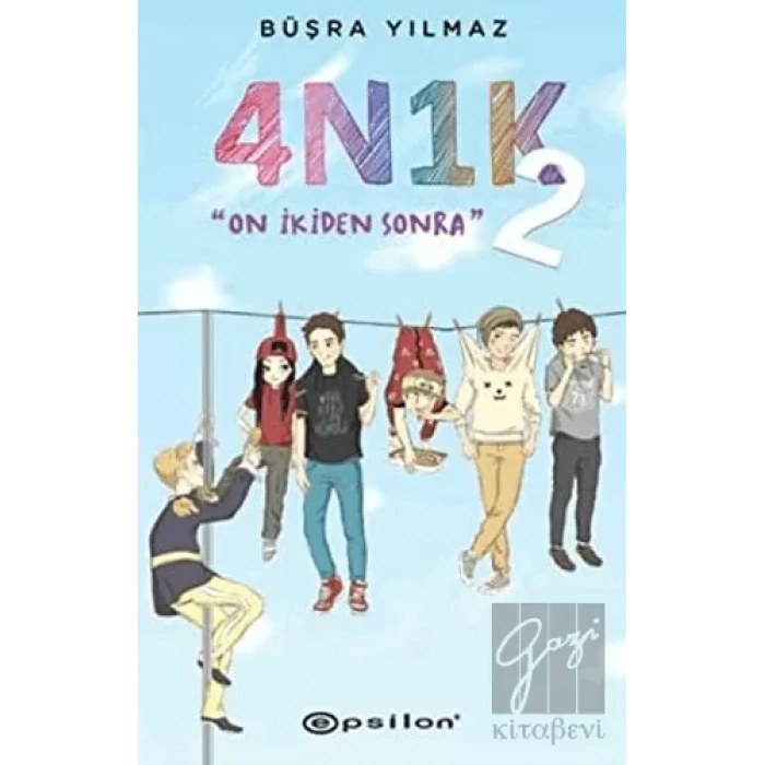 4N1K - 2: On İkiden Sonra