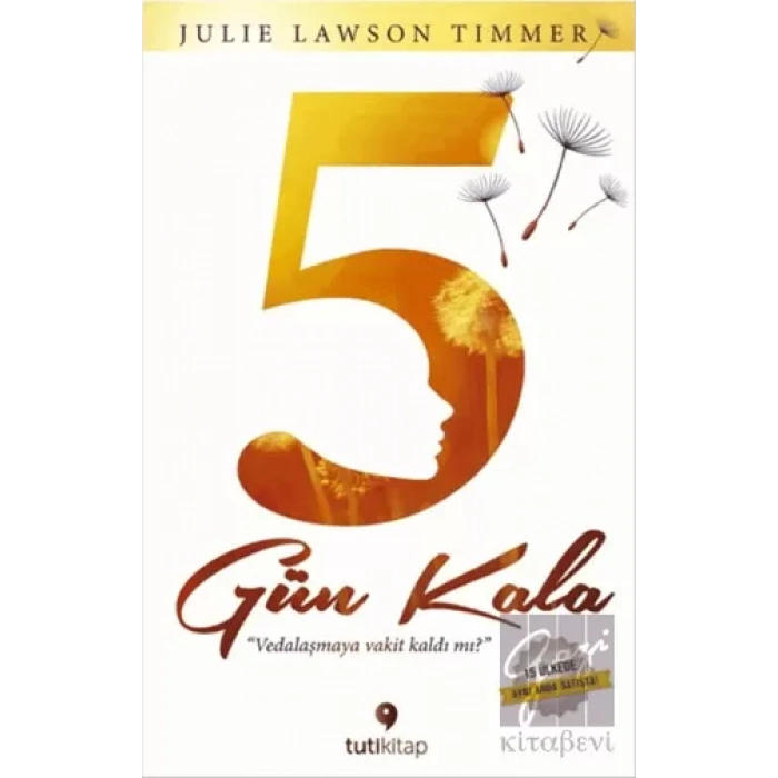 5 Gün Kala