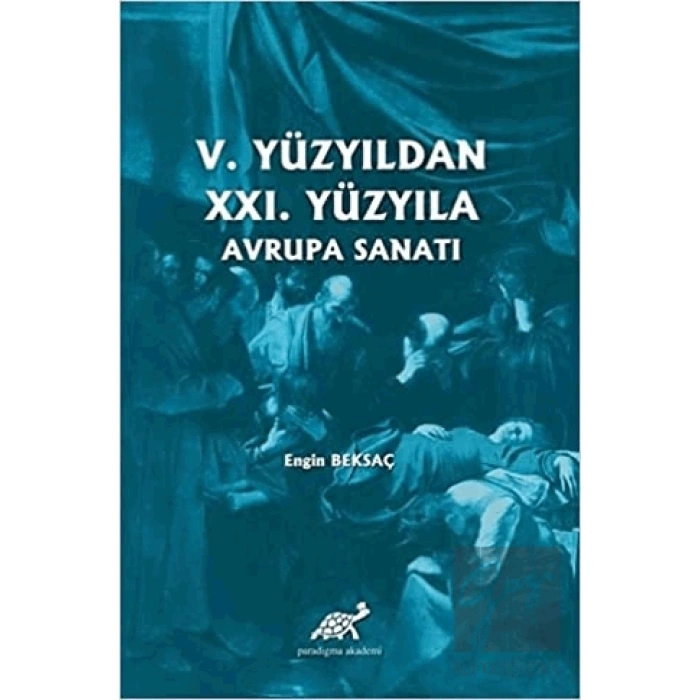 5. Yüzyıldan 21. Yüzyıla Avrupa Sanatı