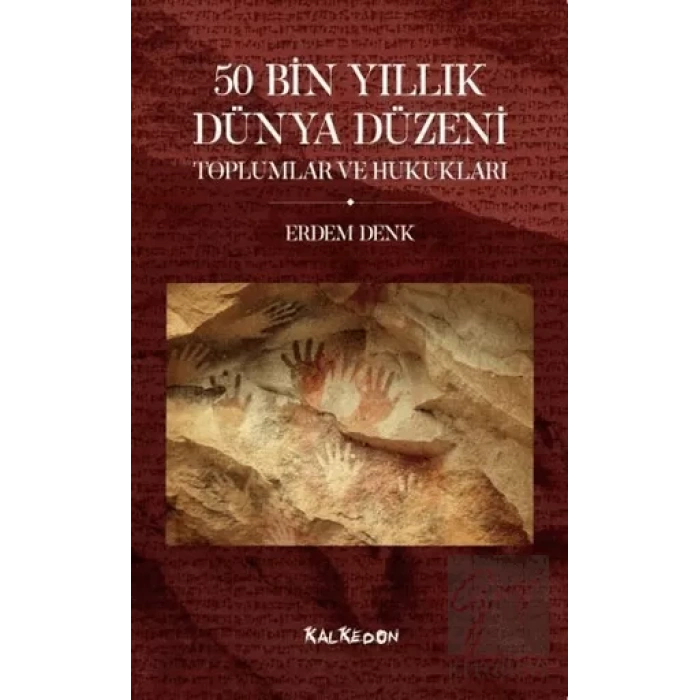 50 Bin Yıllık Dünya Düzeni