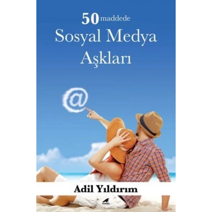 50 Maddede Sosyal Medya Aşkları