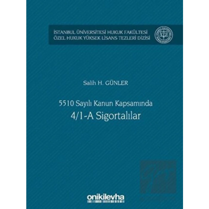 5510 Sayılı Kanun Kapsamında 4/1-A Sigortalılar
