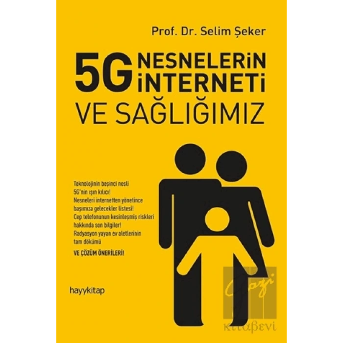 5G Nesnelerin İnterneti ve Sağlığımız
