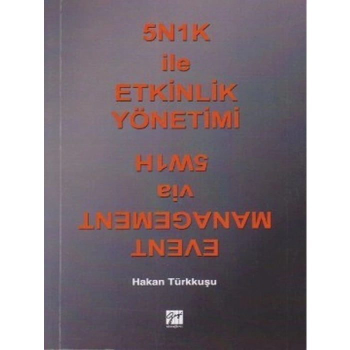 5N1K ile Etkinlik Yönetimi - Hakan Türkkuşu