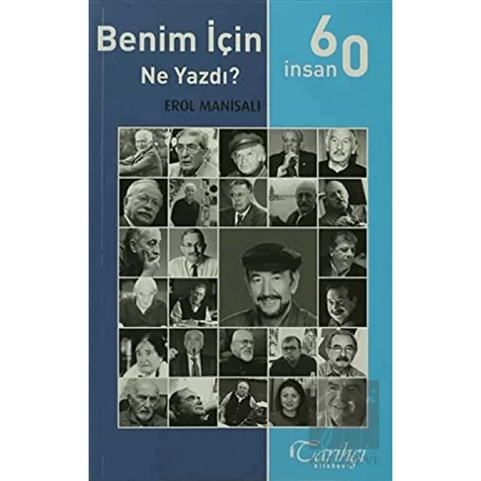 60 İnsan Benim İçin Ne Yazdı?