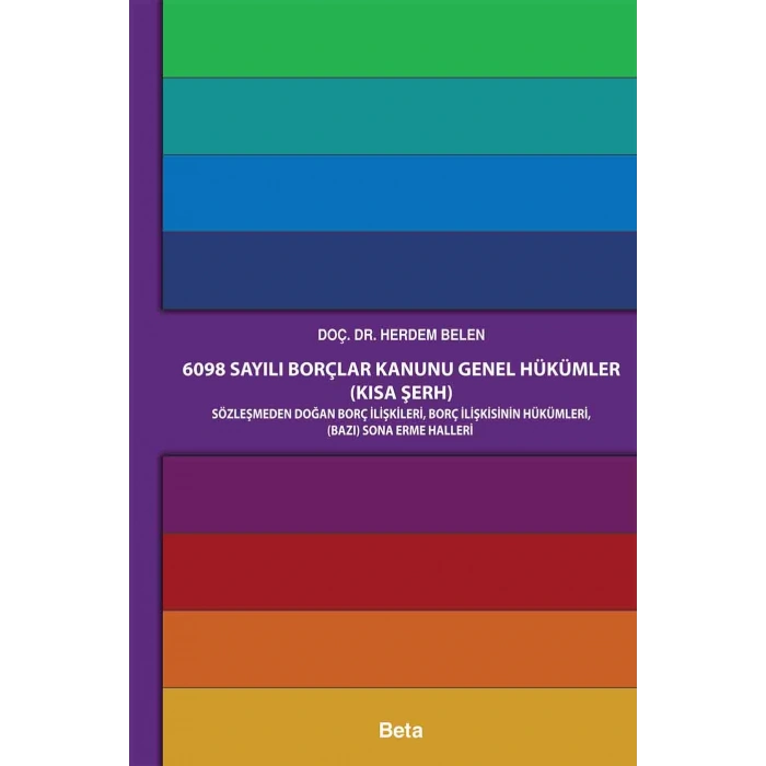 6098 Sayılı Borçlar Kanunu Genel Hükümler