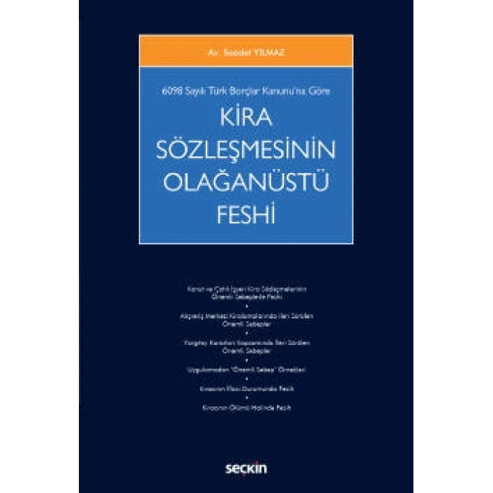 6098 Sayılı Türk Borçlar Kanunu'na GöreKira Sözleşmesinin Olağanüstü Feshi
