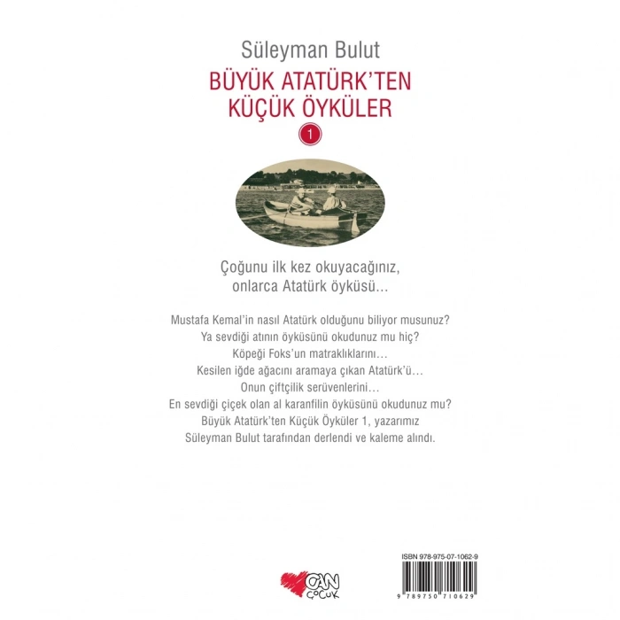 Büyük Atatürkten Küçük Öyküler 1 - Süleyman Bulut - Can Çocuk Yayınları