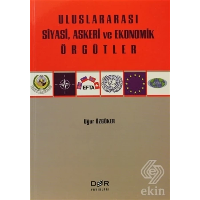 ULUSLARARASI SİYASİ ASKERİ VE EKONOMİK ÖRGÜT. -Der