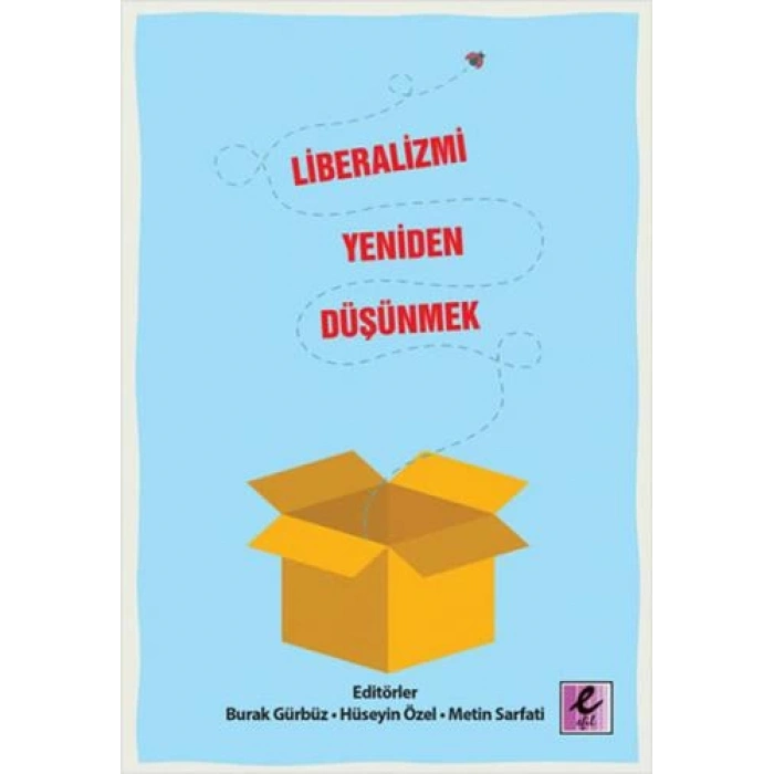 Liberalizmi Yeniden Düşünmek