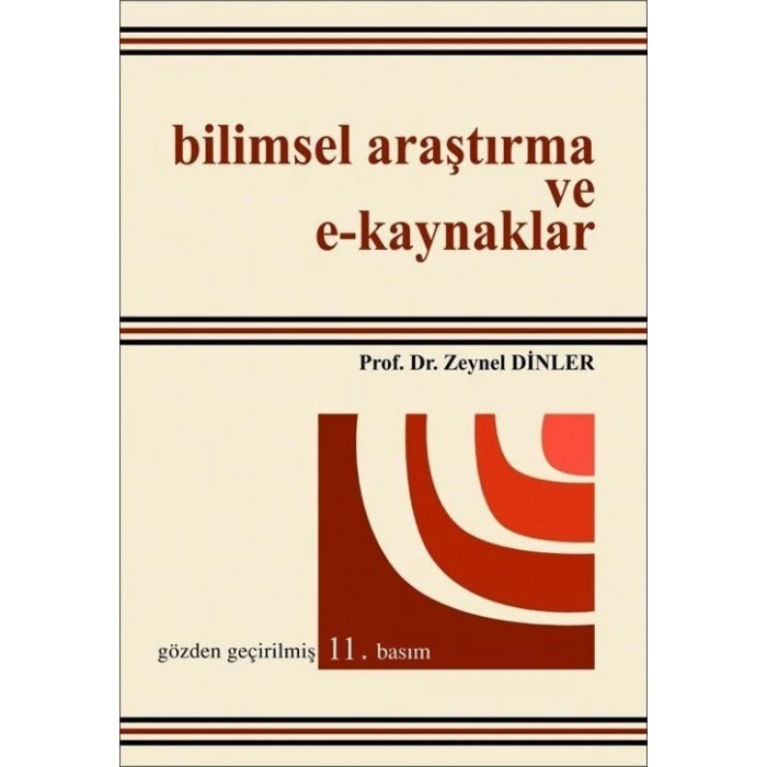 Bilimsel Araştırma Ve E Kaynaklar / Prof Dr Zeynel Dinler