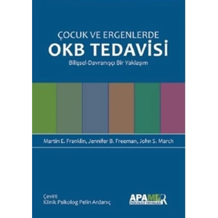 Çocuk Ve Ergenlerde Okb Tedavisi/martin E. Franklin,jennifer B.