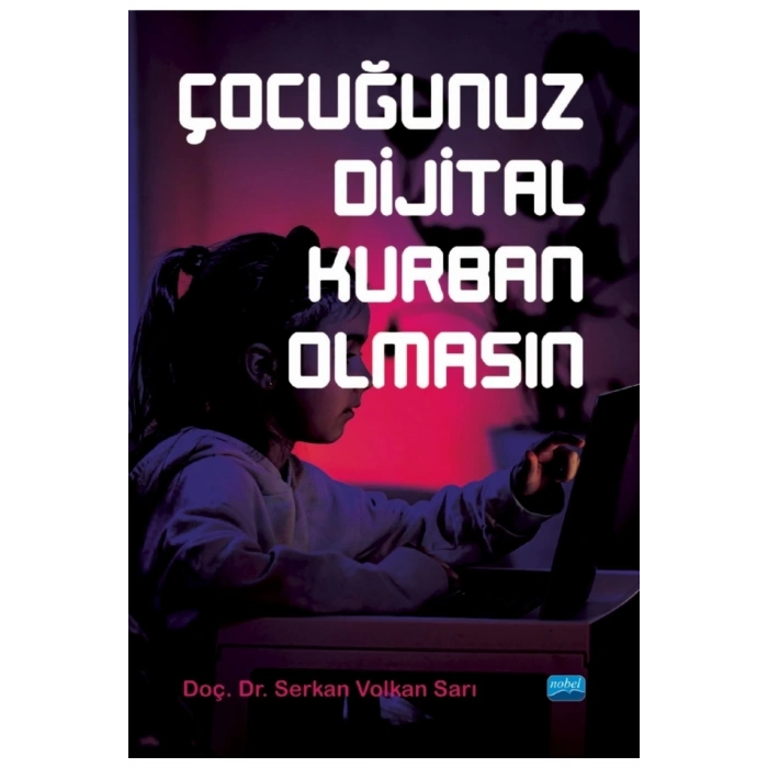Çocuğunuz Dijital Kurban Olmasın