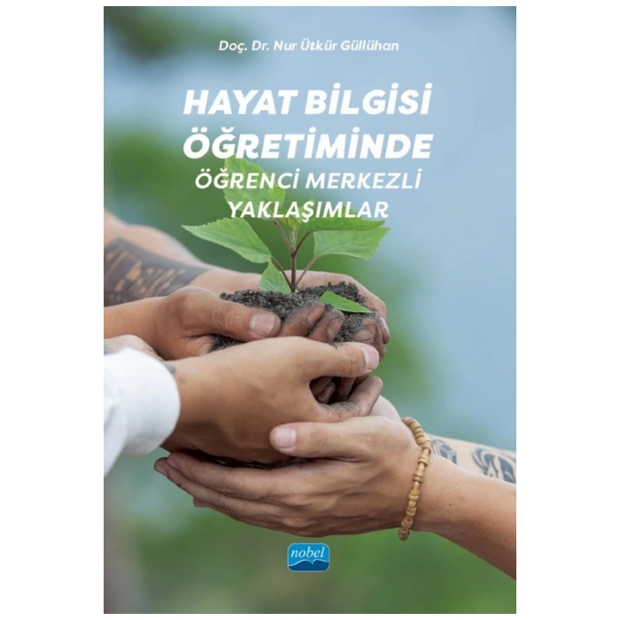 Hayat Bilgisi Öğretiminde Öğrenci Merkezli Yaklaşımlar