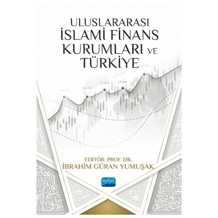 Uluslararası İslami Finans Kurumları ve Türkiye