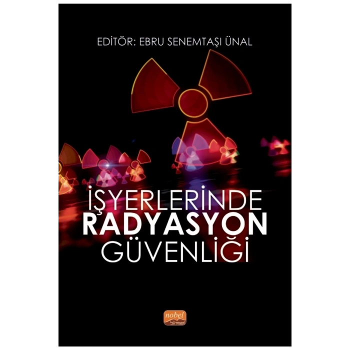 İşyerlerinde Radyasyon Güvenliği
