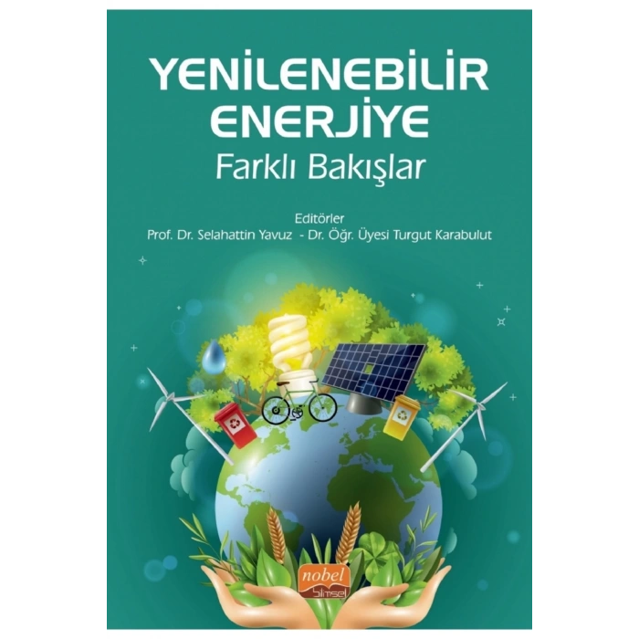 Yenilenebilir Enerjiye Farklı Bakışlar