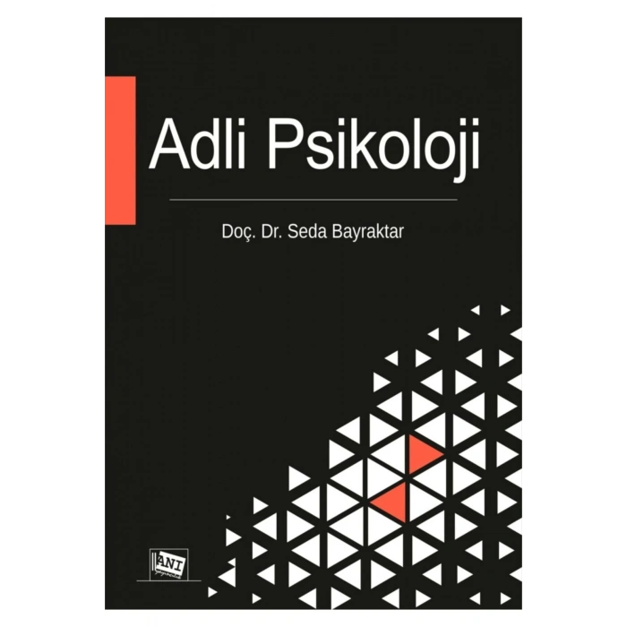 Adli Psikoloji Seda Bayrakdar