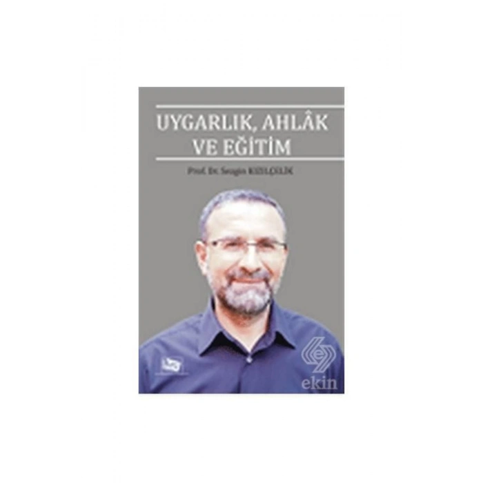 Uygarlık, Ahlak ve Eğitim